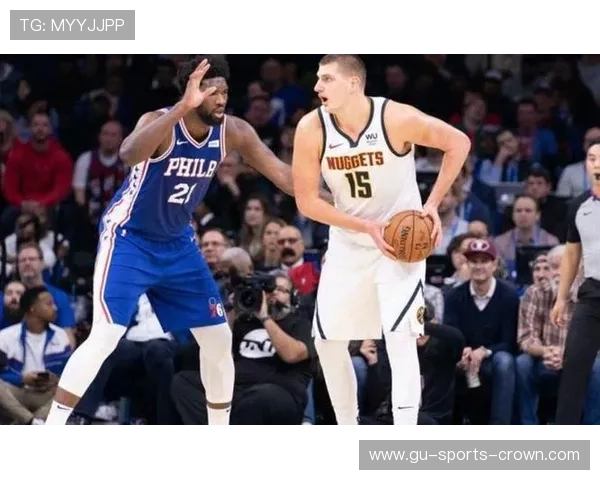 恩比德背身单打提升得分效率 拉开与约基奇内线差距